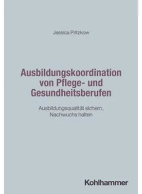Produktbild von Ausbildungskoordination von Pflege- und Gesundheitsberufen