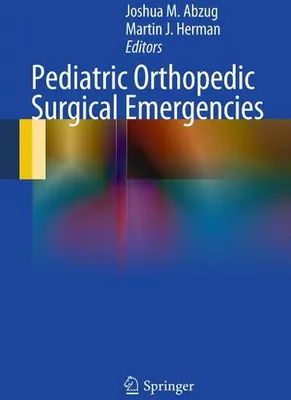 Image de Pediatric Orthopedic Surgical Emergencies