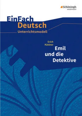 Image de Emil und die Detektive. Einfach Deutsch Unterrichtsmodelle