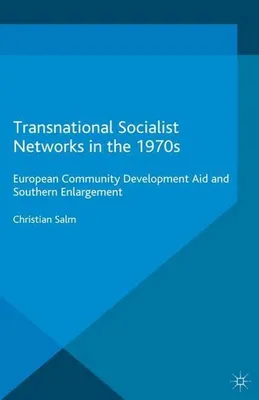 Obrázok produktu pre Transnational Socialist Networks in the 1970s