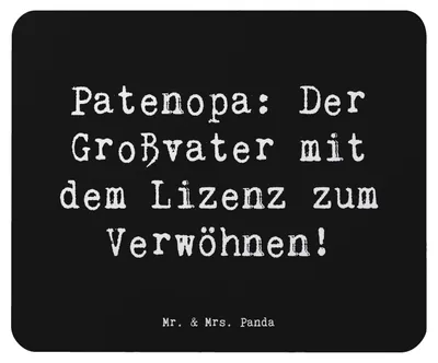 Produktbild von Mr. & Mrs. Panda Mousepad Spruch Patenopa Verwöhnung - Schwarz - Geschenk, pc, computer mauspad, Großvater, Mouse Pad, Patenschaft, Liebe, herzerwärmende Sprüche, Opa
