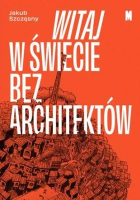 Produktbild von Witaj w świecie bez architektów wyd. 2