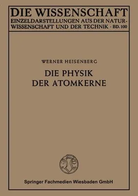 Immagine prodotto di Die Physik der Atomkerne