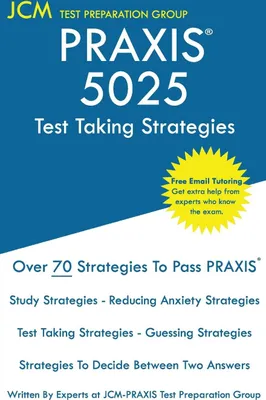 Obrázok produktu pre PRAXIS 5025 Test Taking Strategies