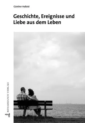 Immagine prodotto di Geschichte, Ereignisse und Liebe aus dem Leben