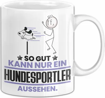 Produktbild von Hundesportler Geschenk Tasse So Gut Kann Nur Ein Hundesportler Aussehen Geschenkidee Kaffee-Becher (Weiß)