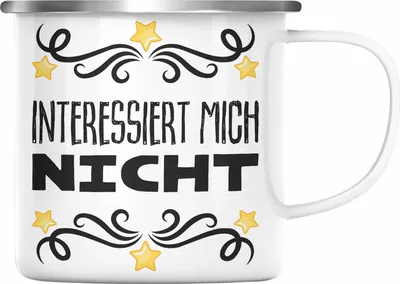 Produktbild von Trendation - Interessiert Mich Nicht Ich Hasse Jeden Emaille Tasse Becher Emaille Emaille Tasse Lustig Spruch Geschenk Frauen Männer (Silber)