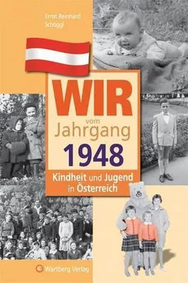 Produktbild von Kindheit und Jugend in Österreich: Wir vom Jahrgang 1948