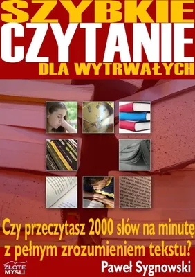 Image de Szybkie czytanie dla wytrwałych - Paweł Sygnowski (Ratgeber auf Polnisch)