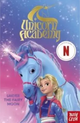 Produktbild von Unicorn Academy: Under the Fairy Moon
