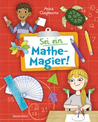 Immagine prodotto di Sei ein Mathe-Magier! Mit Rätseln, Experimenten, Spielen und Basteleien in die Welt der Mathematik eintauchen. Für Kinder ab 8 Jahren
