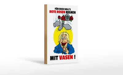 Produktbild von Holzschild Spruch 12x18cm Für dich Rosen regnen mit Vasen