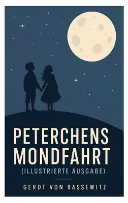 Produktbild von Peterchens Mondfahrt (Illustrierte Ausgabe)