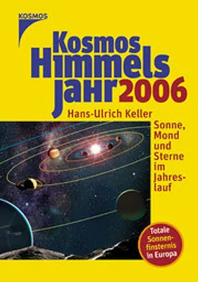 Produktbild von Kosmos Himmelsjahr 2006: Sonne, Mond und Sterne im Jahreslauf