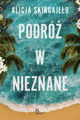 Immagine prodotto di Podróż w nieznane - powieść obyczajowa o poszukiwaniu szczęścia