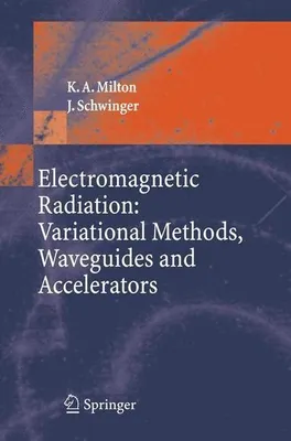 Immagine prodotto di Electromagnetic Radiation: Variational Methods, Waveguides and Accelerators