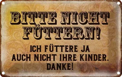 Produktbild von vianmo Blechschild 20x30 cm bitte nicht füttern Danke Spruch Zitat