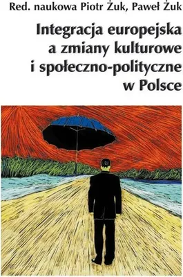 Produktbild von Integracja europejska a zmiany kulturowe i spoleczno-polityczne w Polsce