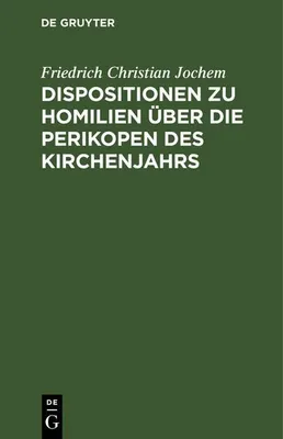 Produktbild von Dispositionen zu Homilien über die Perikopen des Kirchenjahrs