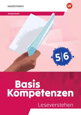 Produktbild von Basiskompetenzen Deutsch. Arbeitsheft Leseverständnis