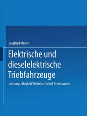 Produktbild von Elektrische und dieselelektrische Triebfahrzeuge