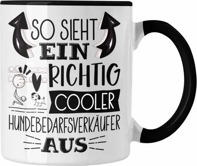 Produktbild von Trendation - Hundebedarfsverkäufer Tasse So Sieht Ein Richtig Cooler Hundebedarfsverkäufer Aus Geschenk Lustiger Spruch Geschenkidee (Schwarz)