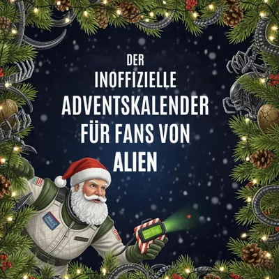 Produktbild von Der inoffizielle Adventskalender für Fans von Alien