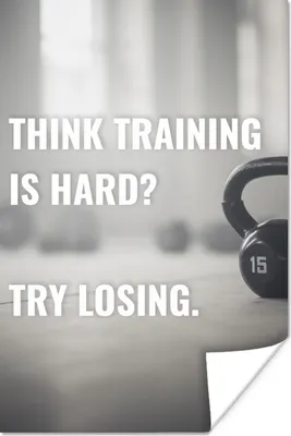 Produktbild von MuchoWow® Poster Sie denken, Training ist hart? Versuch zu verlieren' - Sprichwörter - Sport - Zitate 80x120 cm - Papierdruck