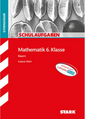 Produktbild von STARK Schulaufgaben Gymnasium - Mathematik 6. Klasse