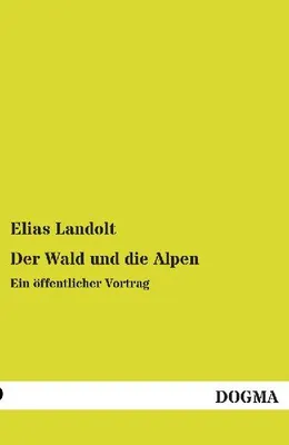 Produktbild von Der Wald und die Alpen