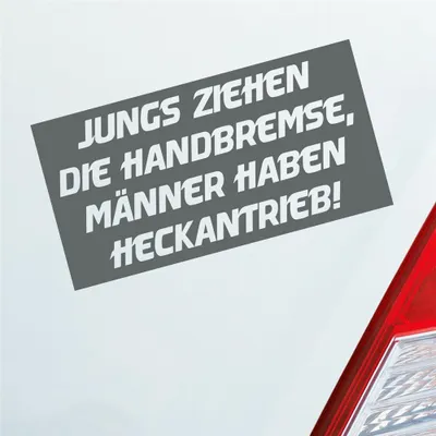 Produktbild von Auto Aufkleber Jungs ziehen die Handbremse Männer haben Heckantrieb 12x6 cm Grau Sticker Heckscheibenaufkleber