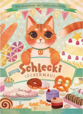 Zdjęcie produktu dla Schlecki Leckermaul. Die Abenteuer der Lebkuchen-Katze