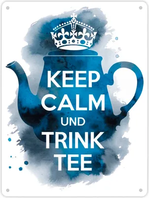 Produktbild von Keep calm und trink Tee Metallschild XL in 21x28 cm