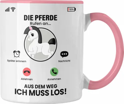 Produktbild von Trendation - Die Pferde Rufen An Tasse Geschenk für Pferde Züchter Besitzer Geschenkidee Lustig Spruch Reiten Reiterin (Rosa)