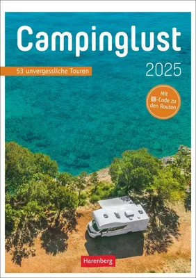 Produktbild von Campinglust Wochen-Kulturkalender 2025 - 53 unvergessliche Touren