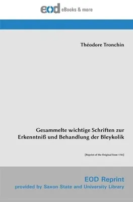 Zdjęcie produktu dla Belangrijke Schriften over Bleykolik - Reprint 1784
