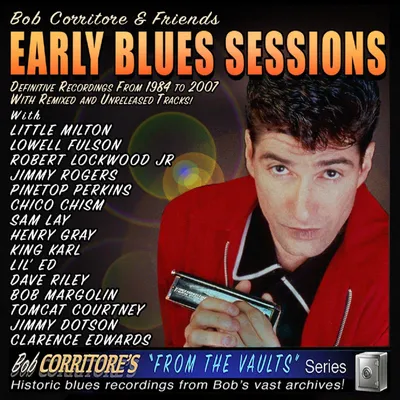 Zdjęcie produktu dla Bob Corritore: Early Blues Sessions