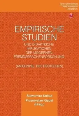 Zdjęcie produktu dla Empirische Studien und didaktische Implikationen.. - Sławomira Kołsut, Przemysław Gębal