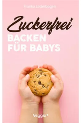 Immagine prodotto di Zuckerfrei Backen für Babys