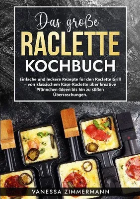 Produktbild von Das große Raclette Kochbuch