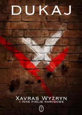 Produktbild von Xavras Wyżryn i inne fikcje narodowe