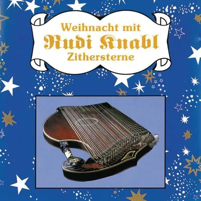 Obrázek produktu pro Rudi Knabl (1912-2001): ZITHERSTERNE-WEIHNACHT - - (CD / Z)