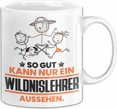 Produktbild von Wildnislehrer Geschenk Tasse So Gut Kann Nur Ein Wildnislehrer Aussehen Geschenkidee Kaffee-Becher (Weiß)