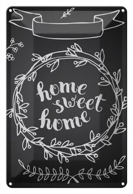Produktbild von Wallario Blechschild Metallbild: Brillante Farben, Größe 20 x 30 cm Motiv Home sweet Home  Weiß auf Schwarz