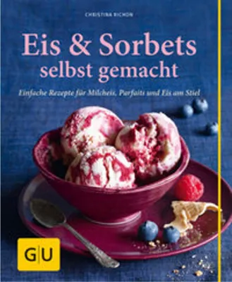 Immagine prodotto di Eis & Sorbets selbst gemacht