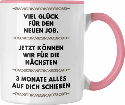 Produktbild von Trendation - Jobwechsel Tasse Geschenk Kollegin Kollege Lustig Abschiedsgeschenk Sprüche - Viel Glück Für den Neuen Job (Rosa)
