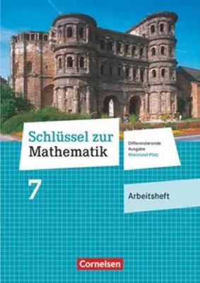 Produktbild von Schlüssel zur Mathematik 7. Schuljahr - Differenzierende Ausgabe Rheinland-Pfalz - Arbeitsheft mit Online-Lösungen