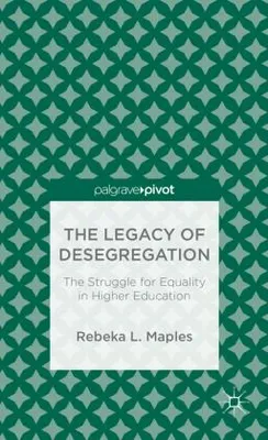 Obrázok produktu pre The Legacy of Desegregation