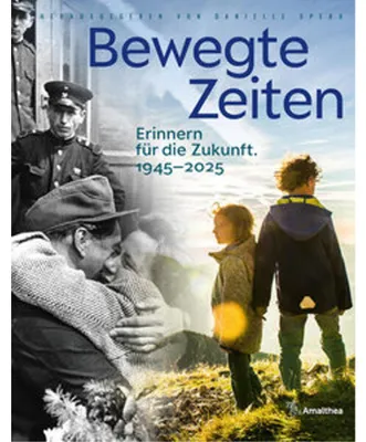 Obrázok produktu pre Bewegte Zeiten. 1945-2015
