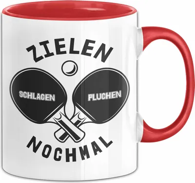 Produktbild von Tischtennis Tasse Geschenk Tischtenniss-Spieler Geschenkidee Zielen Schlagen Fluchen Nochmal (Rot)